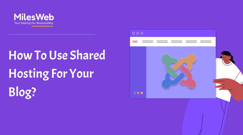How To Use Shared Hosting For Your Blog_